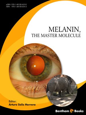 cover image of Melanin, the Master Molecule
